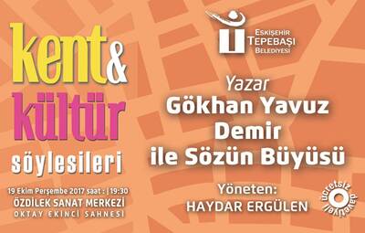 KENT & KÜLTÜR SÖYLEŞİLERİ DEVAM EDİYOR